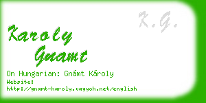 karoly gnamt business card
